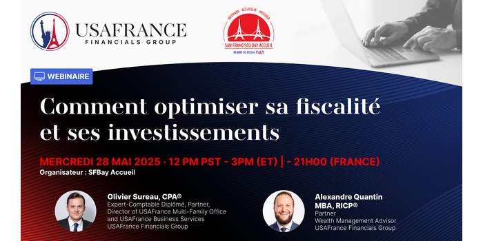 USAFrance Financials Group : Comment optimiser sa fiscalité - Special France-USA