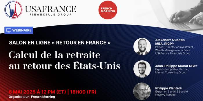 USAFrance Financials Group : Calcul de la retraite au retour des US