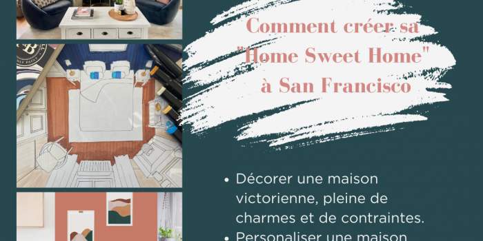 Café A Theme : Home Sweet Home a SF