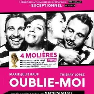 Pièce de théâtre : Oublie-moi