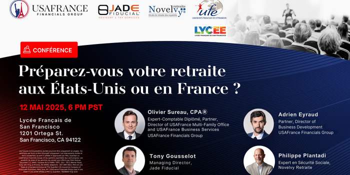 USAFrance Financials Group : Votre retraite aux US ou en France ?