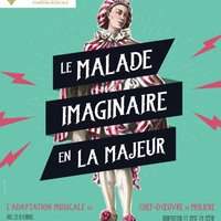 Pièce de théâtre : Le malade imaginaire en la majeur