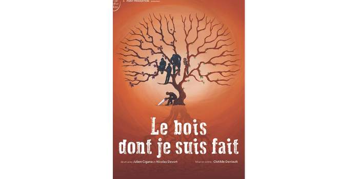 Spectacles du Théâtre du Lycée Français de San Francisco : Le bois dont je suis fait