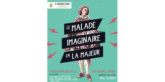 Pièce de théâtre : Le malade imaginaire en la majeur